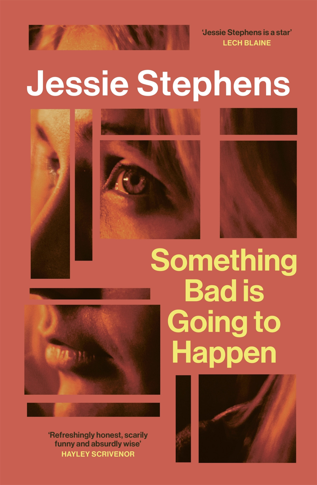 Something Bad Is Going To Happen 1st Edition Jessie Stephens
