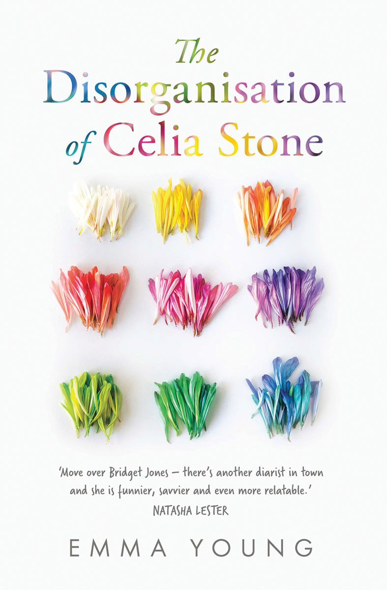 The Disorganisation Of Celia Stone Emma Young