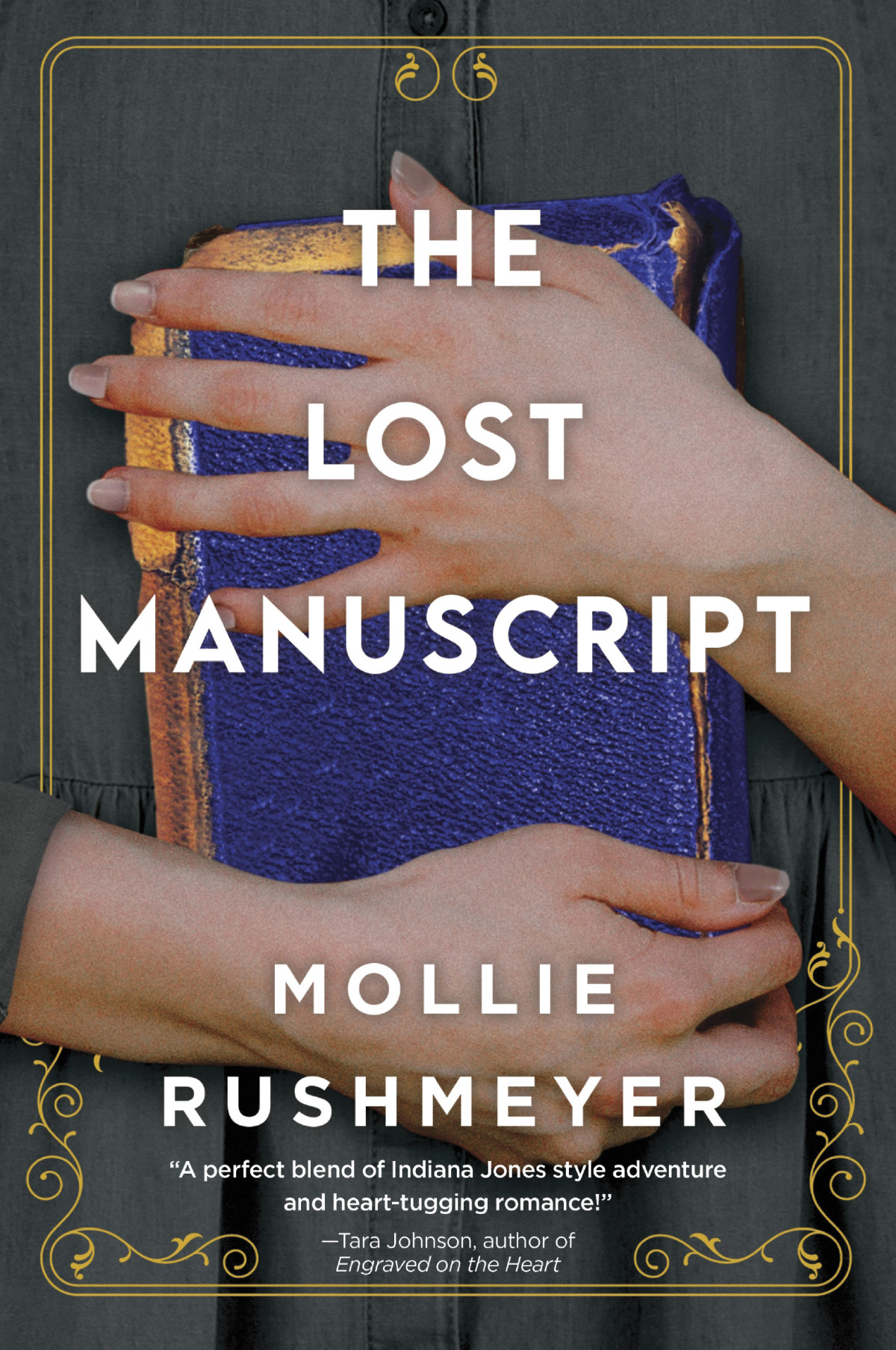 The Lost Manuscript Mollie Rushmeyer