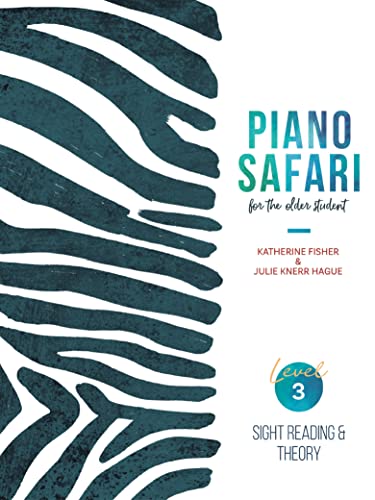 Piano Safari For The Older Student Sight Reading Theory Book 3 Katherine Fisher