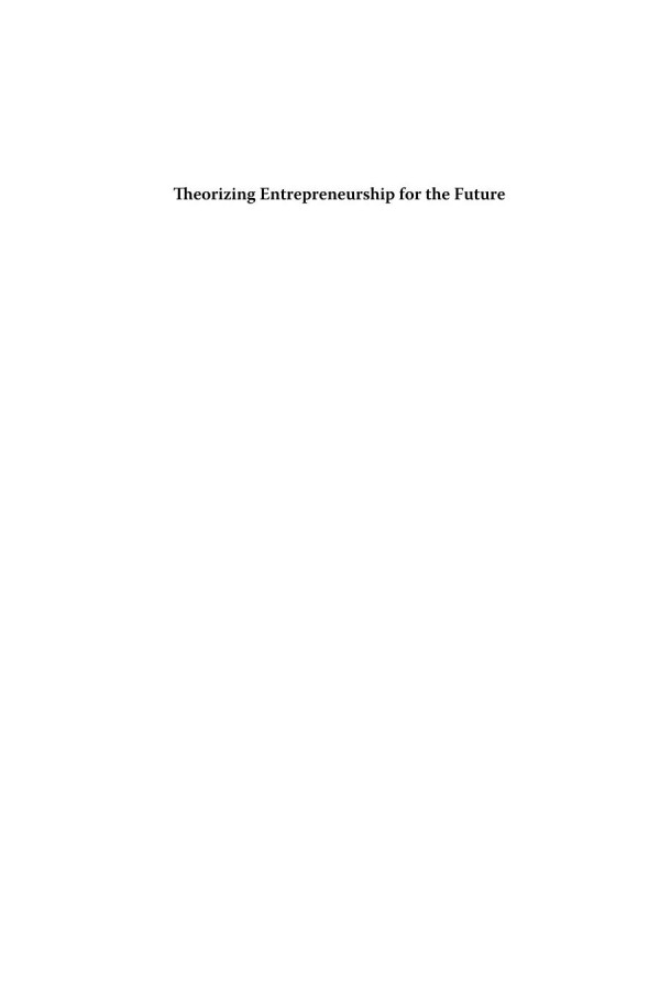 Theorizing Entrepreneurship For The Future Stories From Global Frontiers Joost Beuving