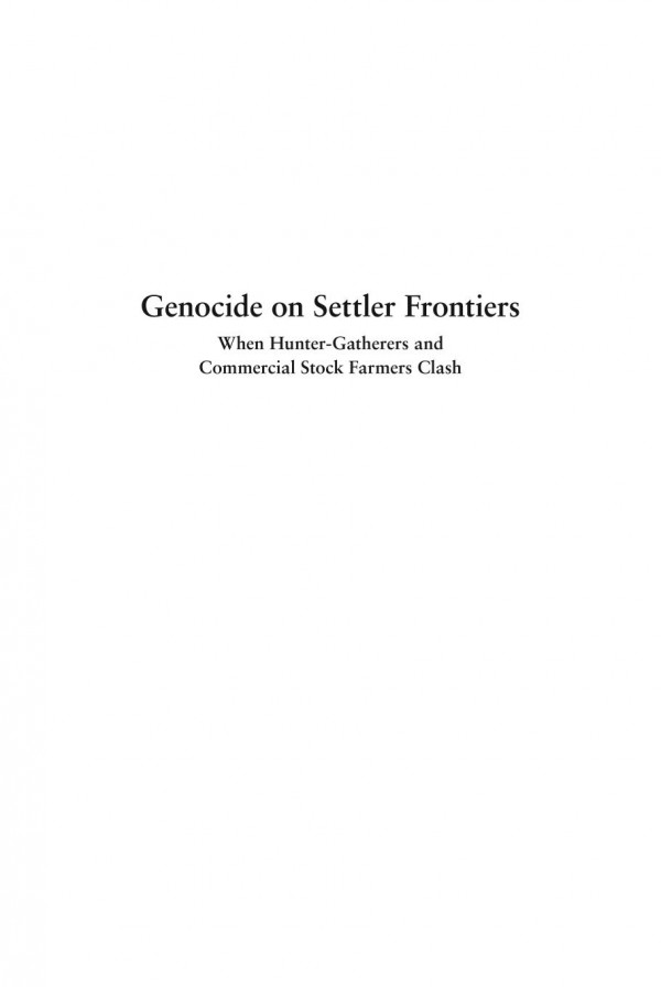 Genocide On Settler Frontiers When Huntergatherers And Commercial Stock Farmers Clash Mohamed Adhikari Editor