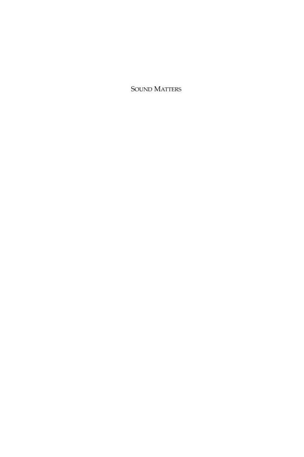 Sound Matters Essays On The Acoustics Of German Culture Nora M Alter Editor Lutz Koepnick Editor