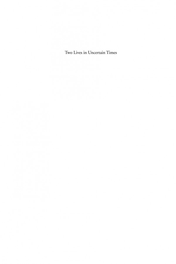 Two Lives In Uncertain Times Facing The Challenges Of The 20th Century As Scholars And Citizens Wilma Iggers Georg Iggers