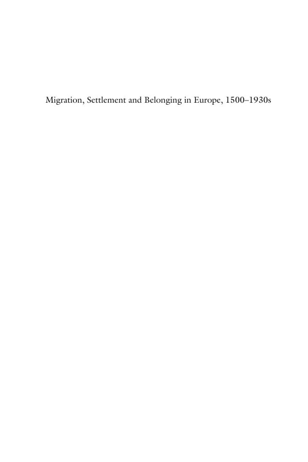 Migration Settlement And Belonging In Europe 15001930s Comparative Perspectives Steven King Editor Anne Winter Editor