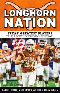 Longhorn Nation Texas Greatest Players Talk About Longhorns Football Bill Little Jenna Hays Mceachern