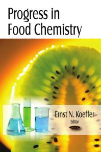 Progress In Food Chemistry 1st Edition Ernst N Koeffer Ernst N Koeffer