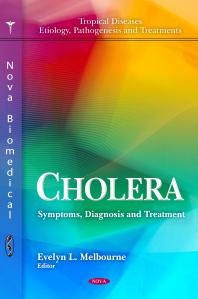 Cholera Symptoms Diagnosis And Treatment Symptoms Diagnosis And Treatment 1st Edition Evelyn L Melbourne