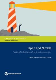 Open And Nimble Finding Stable Growth In Small Economies 1st Edition Daniel Lederman Justin T Lesniak