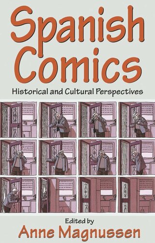 Spanish Comics Historical And Cultural Perspectives Anne Magnussen Editor