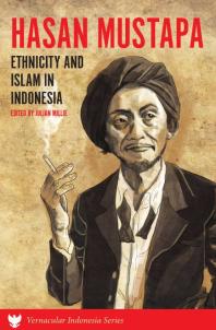 Hasan Mustapa Ethnicity And Islam In Indonesia Julian Millie