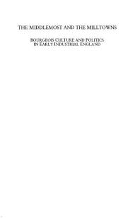 The Middlemost And The Milltowns Bourgeois Culture And Politics In Early Industrial England 1st Edition Brian Lewis