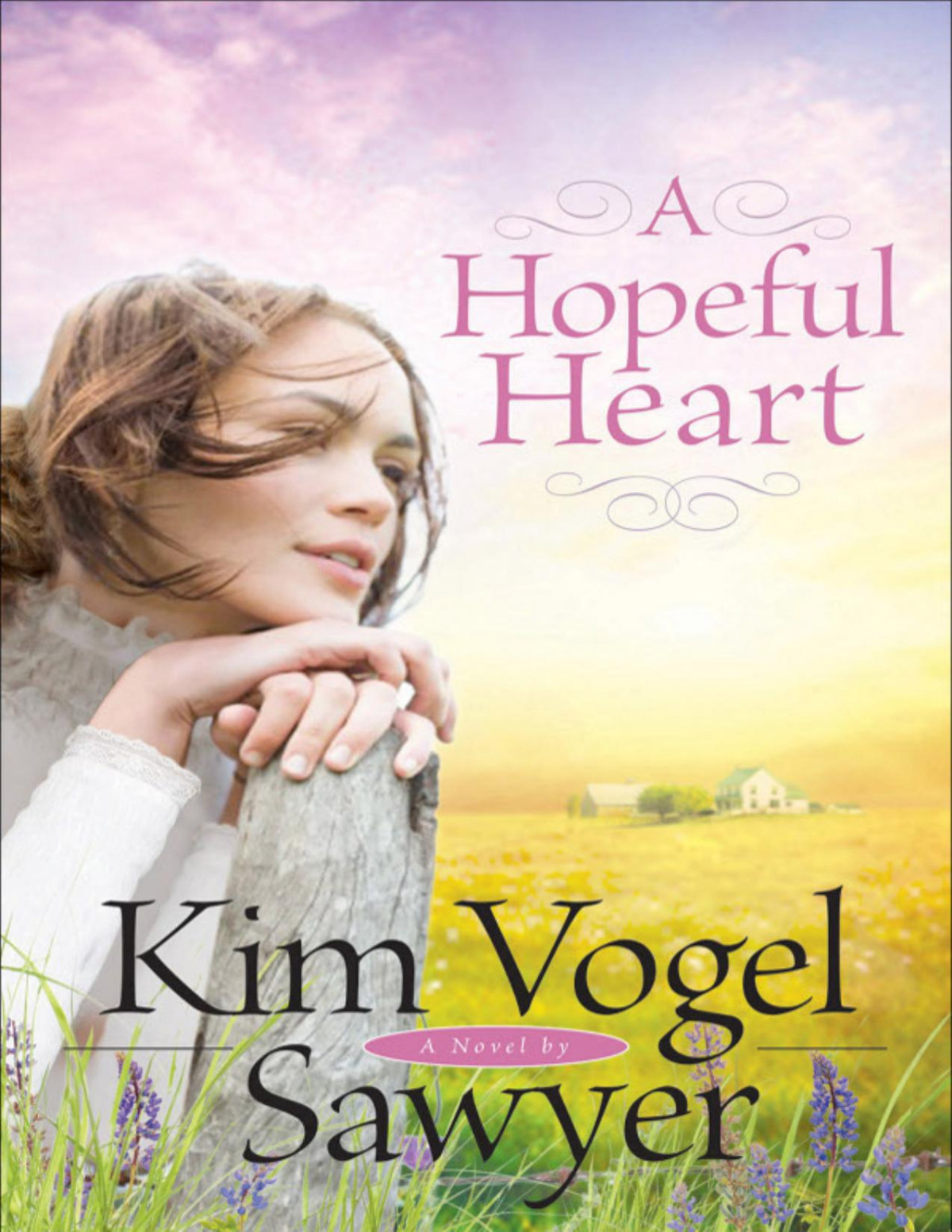 A Hopeful Heart Kim Vogel Sawyer