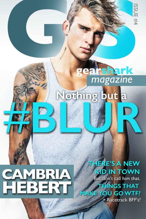 Blur The Gearshark Series Book 4 Cambria Hebert