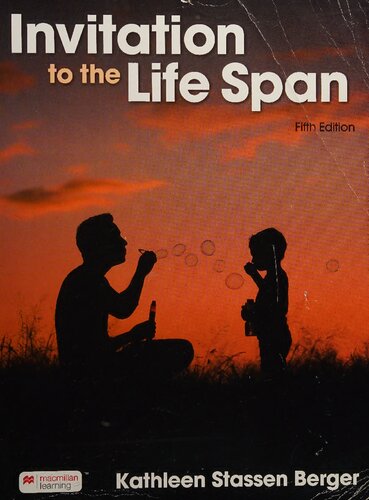 Invitation To The Life Span 5th Ed 5th Edition Kathleen Stassen Berger
