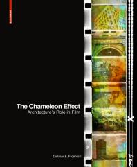 The Chameleon Effect Architectures Role In Film 1st Edition Dietmar Froehlich