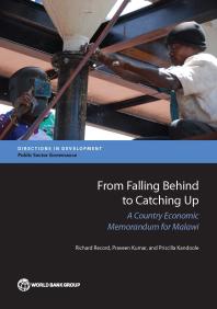 From Falling Behind To Catching Up A Country Economic Memorandum For Malawi 1st Edition Richard Record Praveen Kumar Priscilla Kandoole