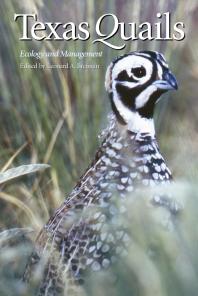 Texas Quails Ecology And Management 1st Edition Katharine Armstrong Leonard A Brennan