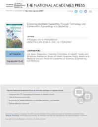 Enhancing Biowatch Capabilities Through Technology And Collaboration Proceedings Of A Workshop 1st Edition And Medicine Engineering National Academies Of Sciences Health And Medicine Division Board On Health Sciences Policy Standing Committee On Health Threats And Workforce Resilience Joe Alper
