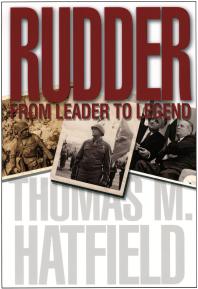 Rudder From Leader To Legend 1st Edition Thomas M Hatfield