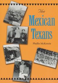 The Mexican Texans 1st Edition Phyllis Mckenzie