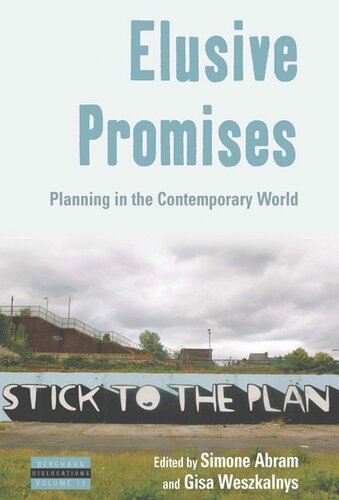 Elusive Promises Planning In The Contemporary World Simone Abram Editor Gisa Weszkalnys Editor