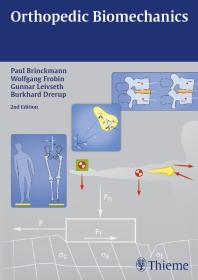 Orthopedic Biomechanics 2nd Edition Paul Brinckmann Wolfgang Frobin Gunnar Leivseth Burkhard Drerup
