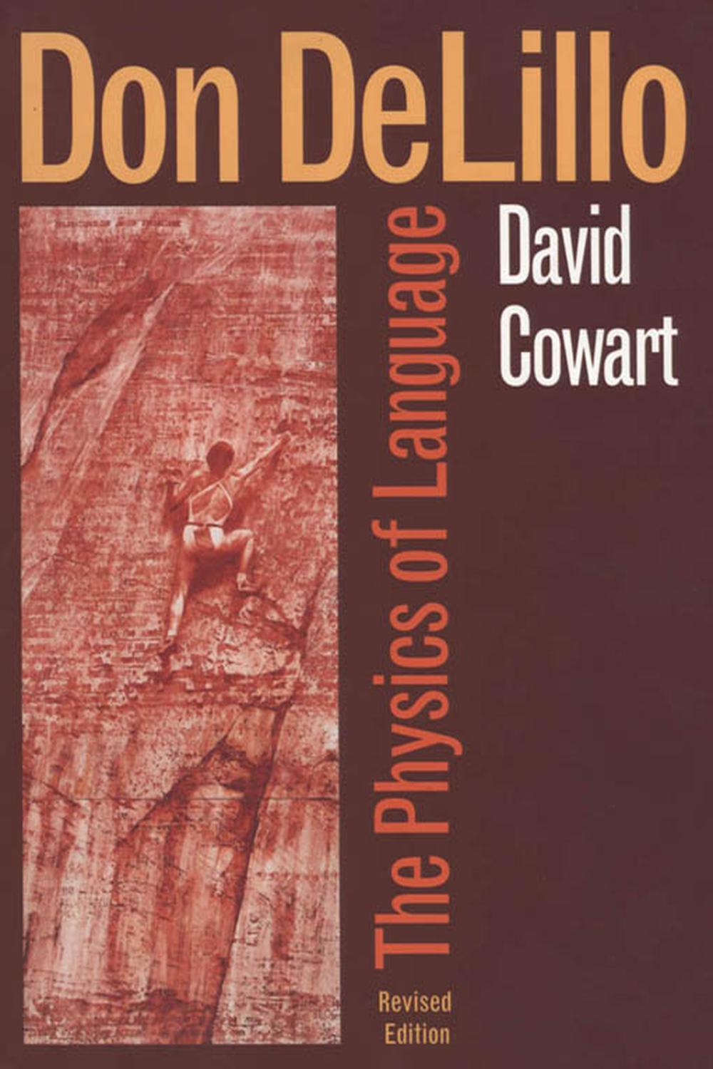 Don Delillo The Physics Of Language 1st Edition David Cowart