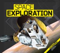 Space Exploration 1st Edition Liz Kruesi