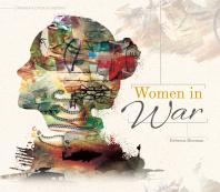 Women In War 1st Edition Rebecca Rissman