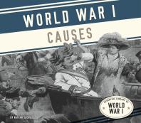 World War I Causes 1st Edition Nathan Sacks