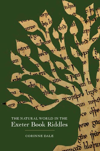 The Natural World In The Exeter Book Riddles Corinne Dale