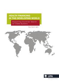 Health Financing For The Developing World Supporting Countries Search For Viable Systems 1st Edition Guy Carrin