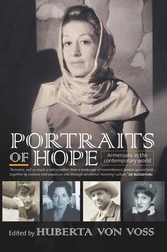 Portraits Of Hope Armenians In The Contemporary World Huberta V Voss Editor