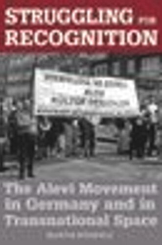 Struggling For Recognition The Alevi Movement In Germany And In Transnational Space Martin Skefeld