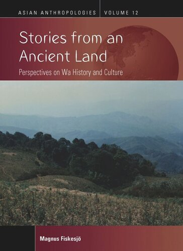 Stories From An Ancient Land Perspectives On Wa History And Culture Magnus Fiskesj