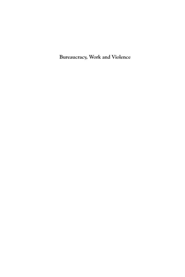 Bureaucracy Work And Violence The Reich Ministry Of Labour In Nazi Germany 19331945 Alexander Ntzenadel Editor