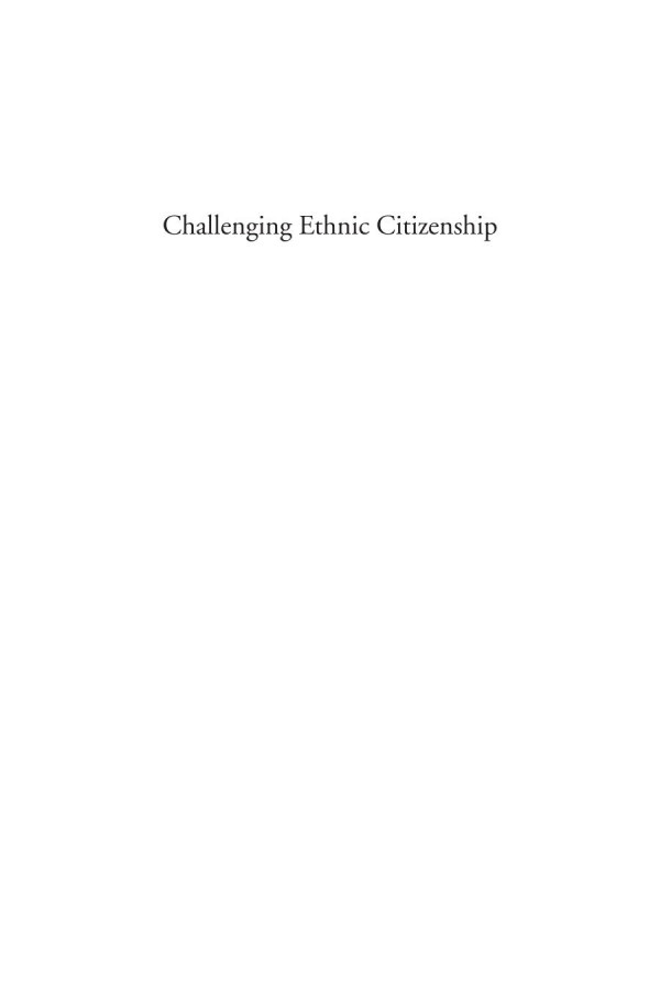 Challenging Ethnic Citizenship German And Israeli Perspectives On Immigration Daniel Levy Editor Yfaat Weiss Editor