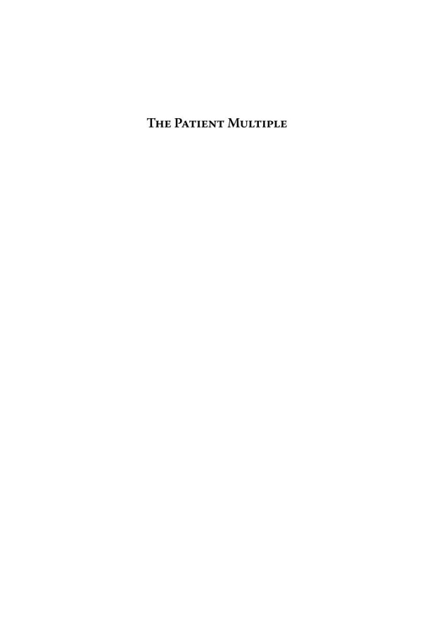The Patient Multiple An Ethnography Of Healthcare And Decisionmaking In Bhutan Jonathan Taee