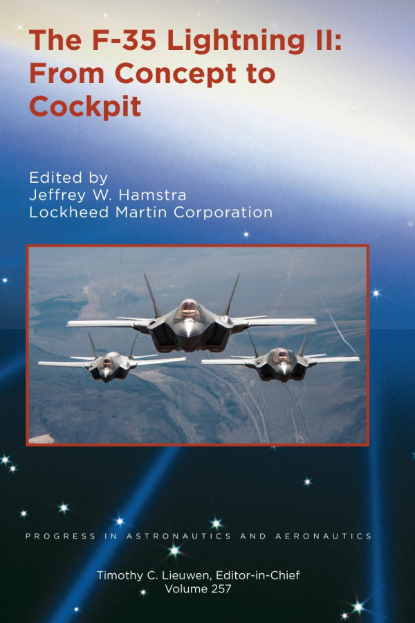 The F35 Lightning Ii From Concept To Cockpit 1st Edition Jeffrey W Hamstra