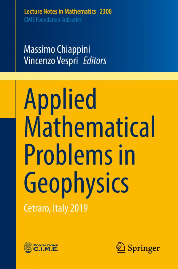 Applied Mathematical Problems In Geophysics Cetraro Italy 2019 1st Ed 2022 Massimo Chiappini
