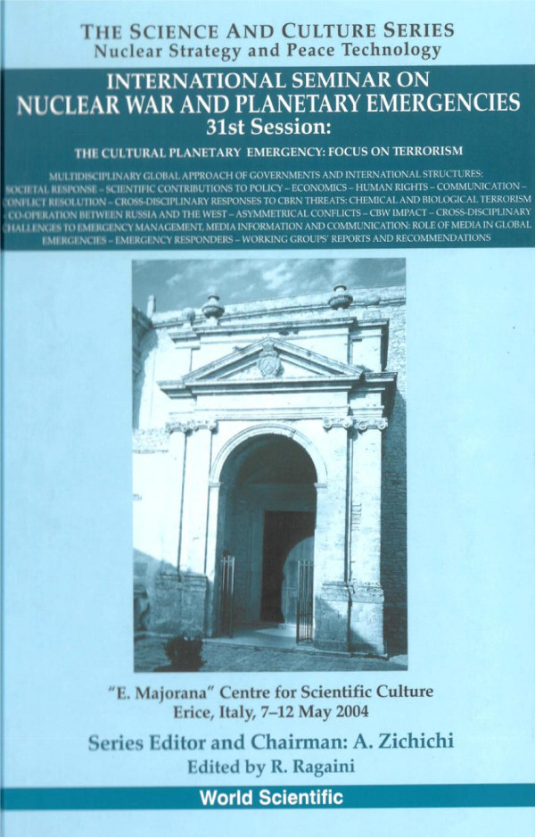 International Seminar On Nuclear War And Planetary Emergencies 31st Session The Cultural Planetary Emergencyfocus On Terrorism Richard C Ragaini Richard C Ragaini