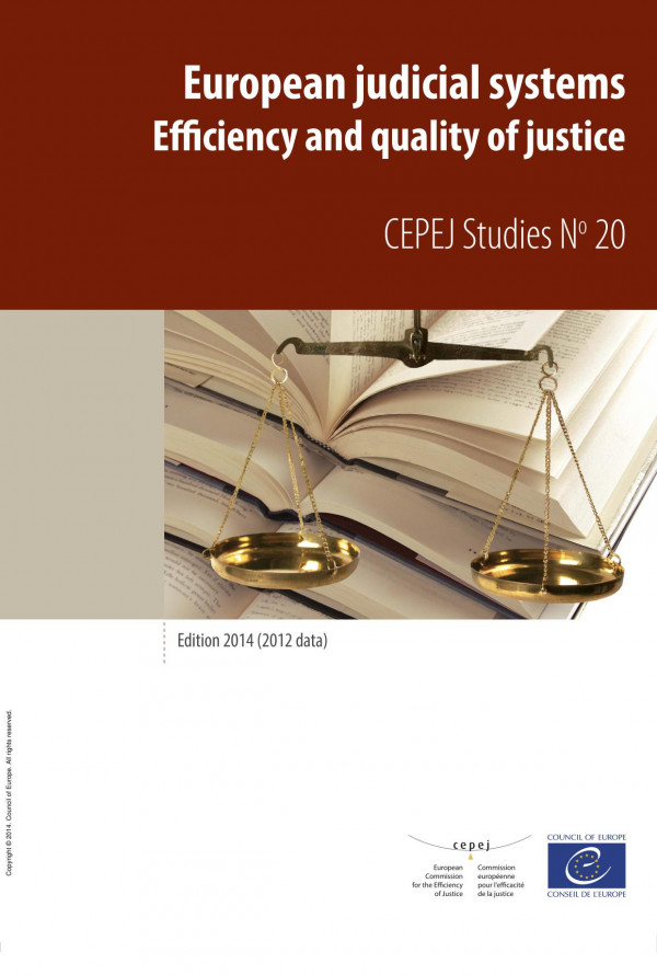 European Judicial Systems 2012 Data Efficiency And Quality Of Justice 2014th Edition Council Of Europe Council Of Europe