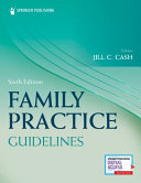 Family Practice Guidelines 6th 6th Jill C Cash