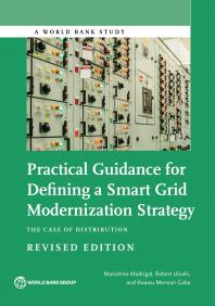 Practical Guidance For Defining A Smart Grid Modernization Strategy The Case Of Distribution Revised Edition 1st Edition Marcelino Madrigal Robert Uluski Kwawu Mensan Gaba