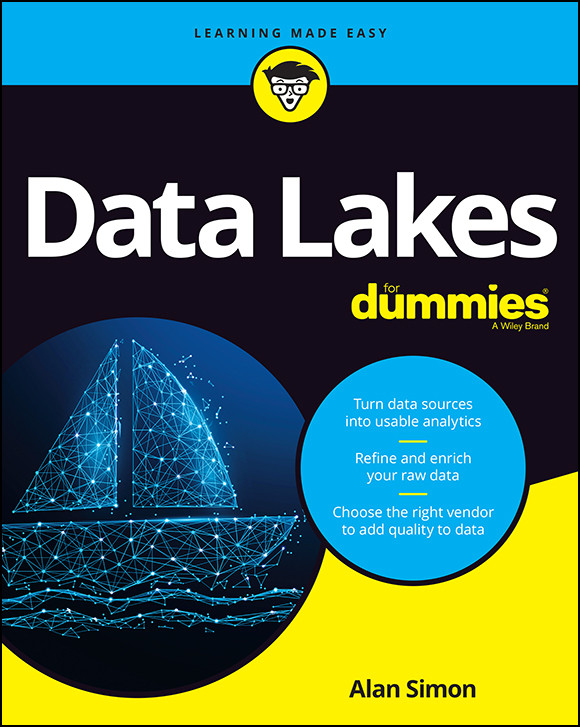Data Lakes For Dummies 1st Alan R Simon