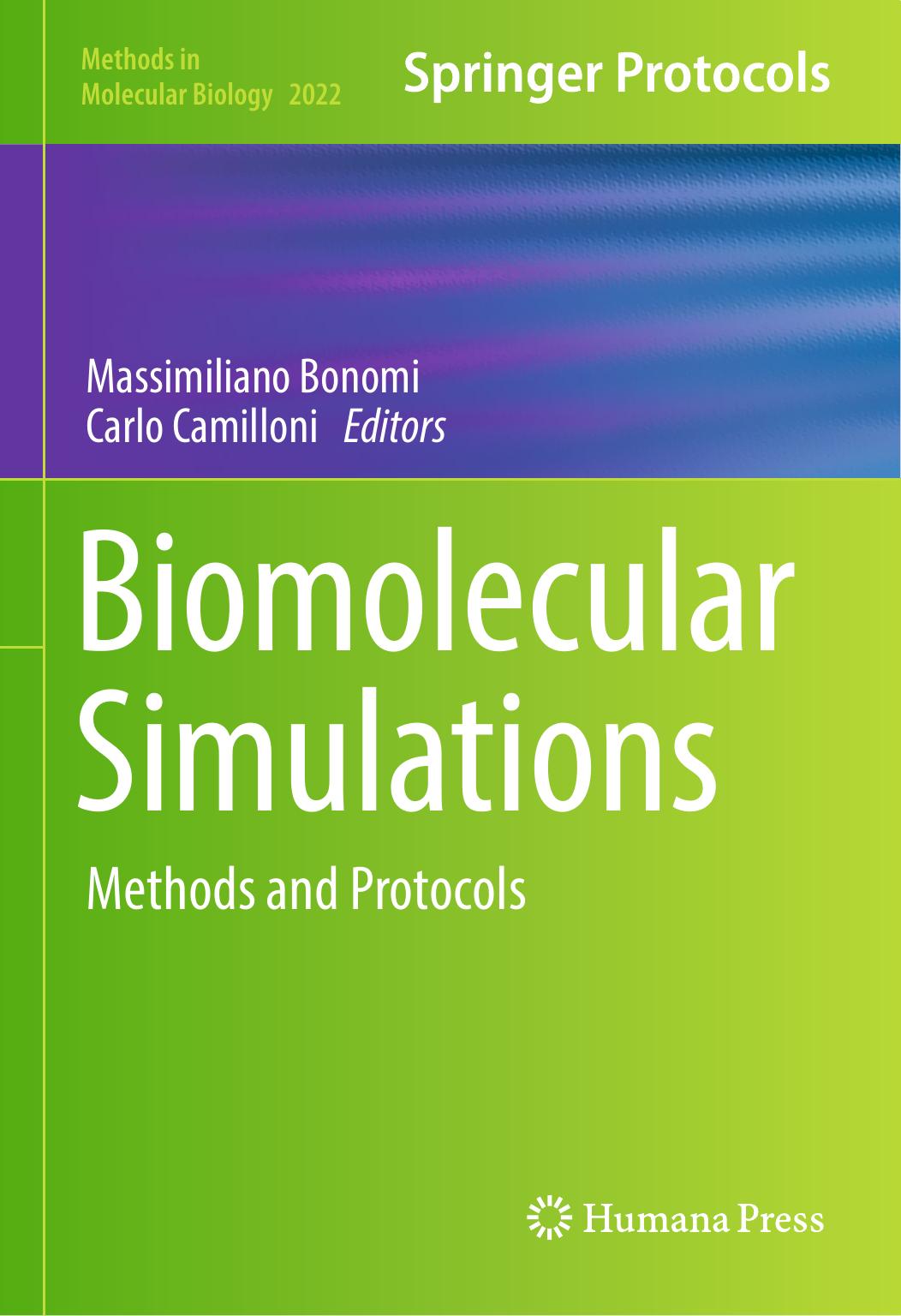 Biomolecular Simulations Methods And Protocols Massimiliano Bonomi Carlo Camilloni