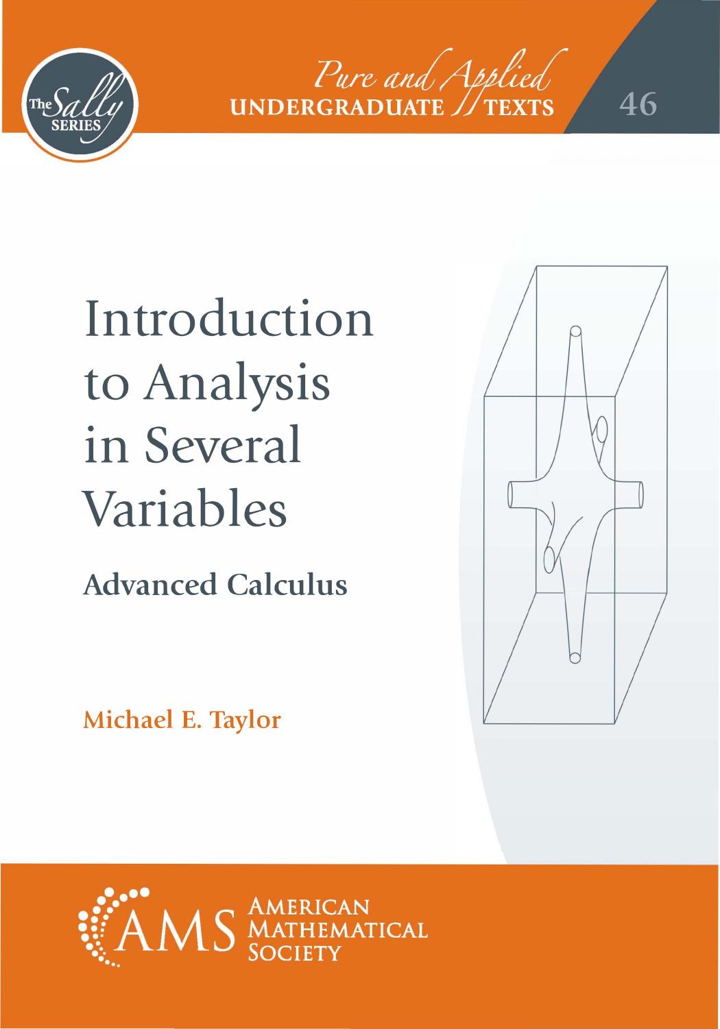 Introduction To Analysis In Several Variables Advanced Calculus 1st Edition Michael E Taylor