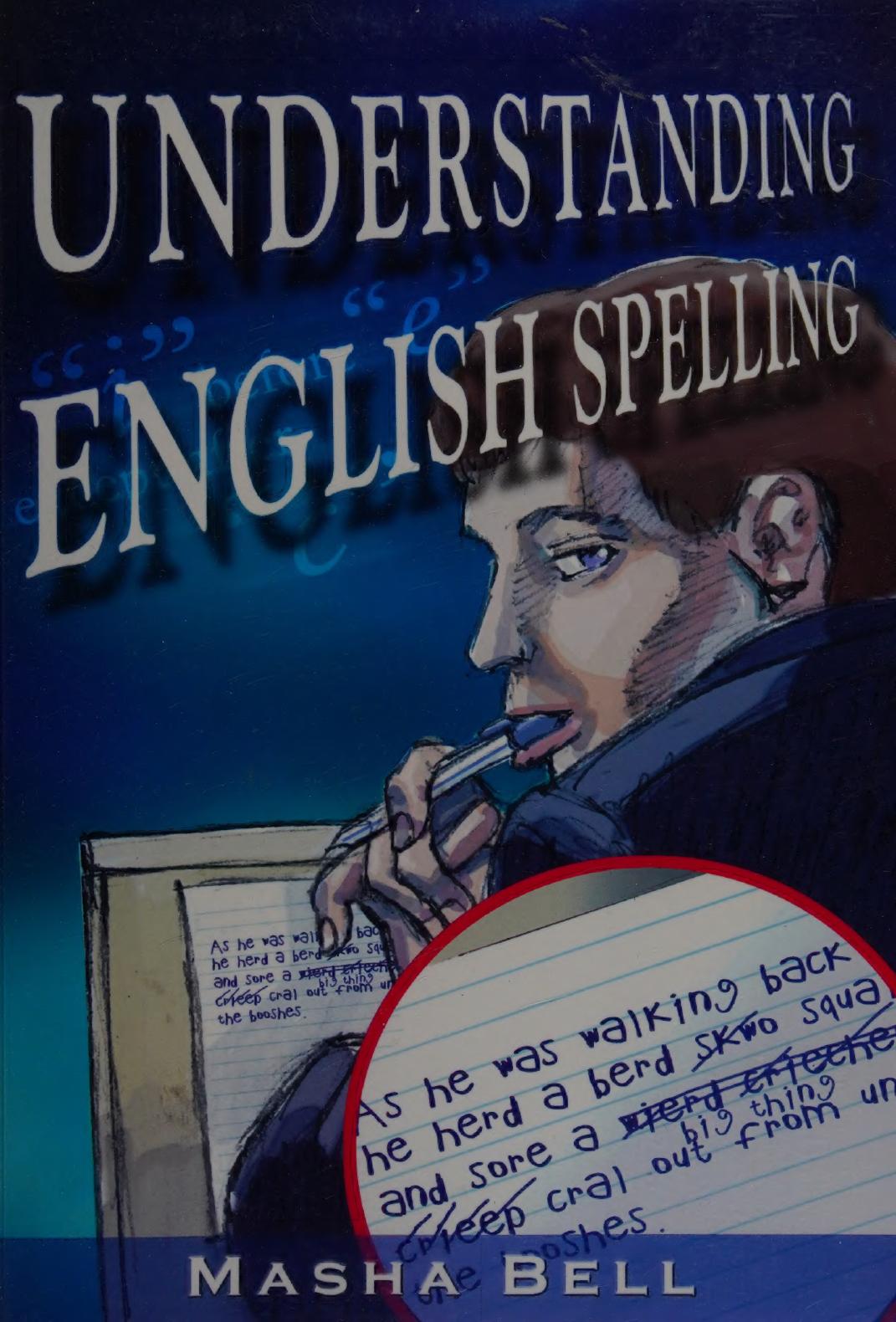 Understanding And Teaching English Spelling A Strategic Guide Adam Brown