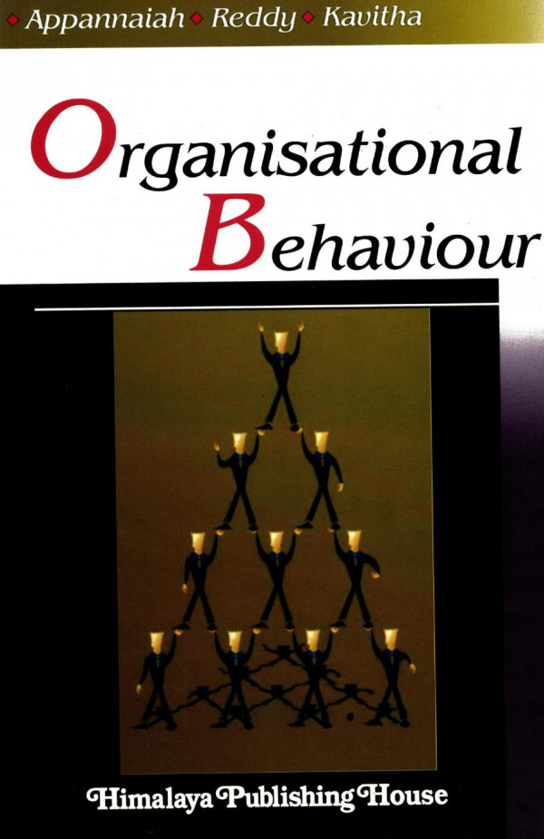 Organisational Behaviour Hr Appannaiah Pn Reddy B Rose Kavitha